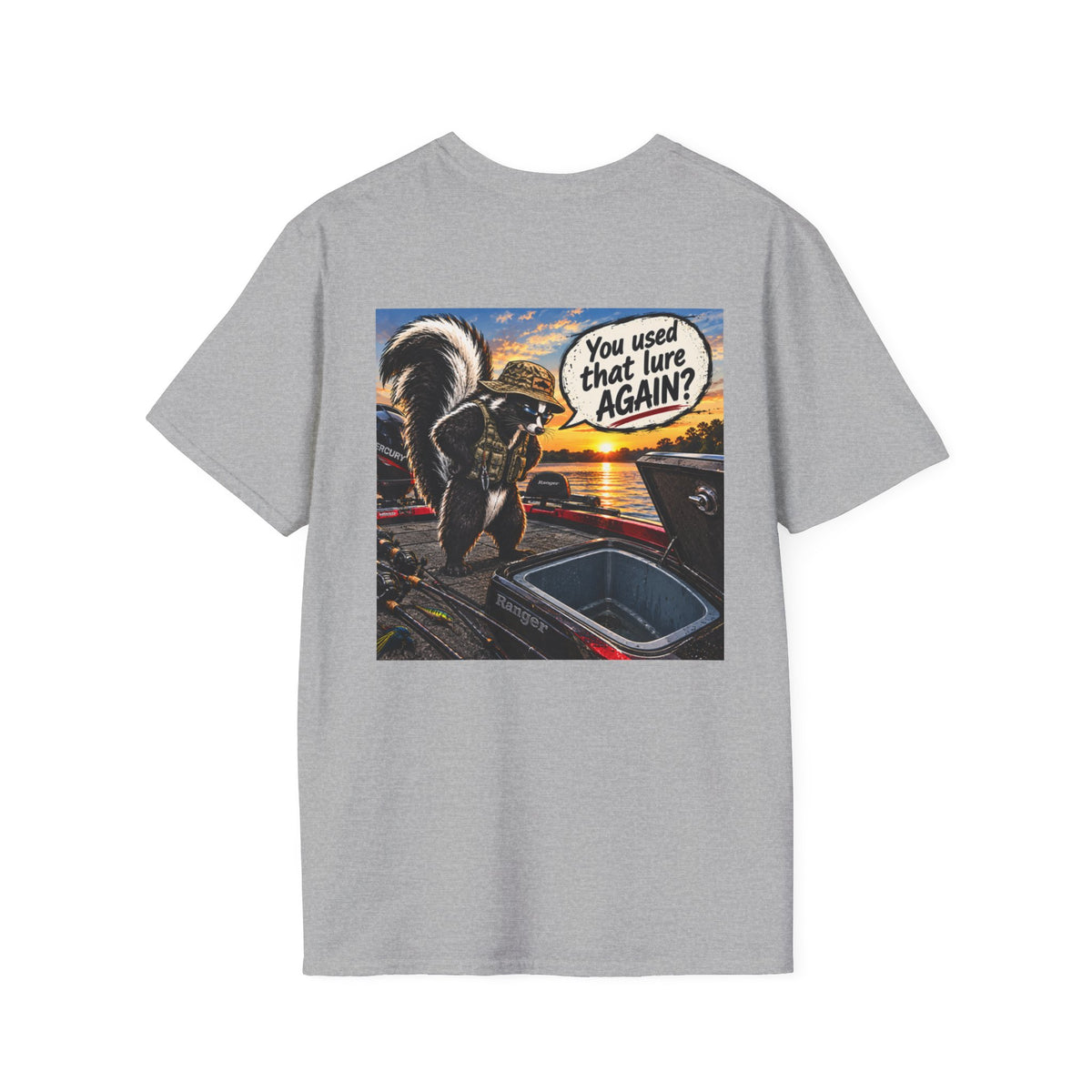 T-Shirt The Skunk, You Used That Lure Again Fishing Graphic Tee