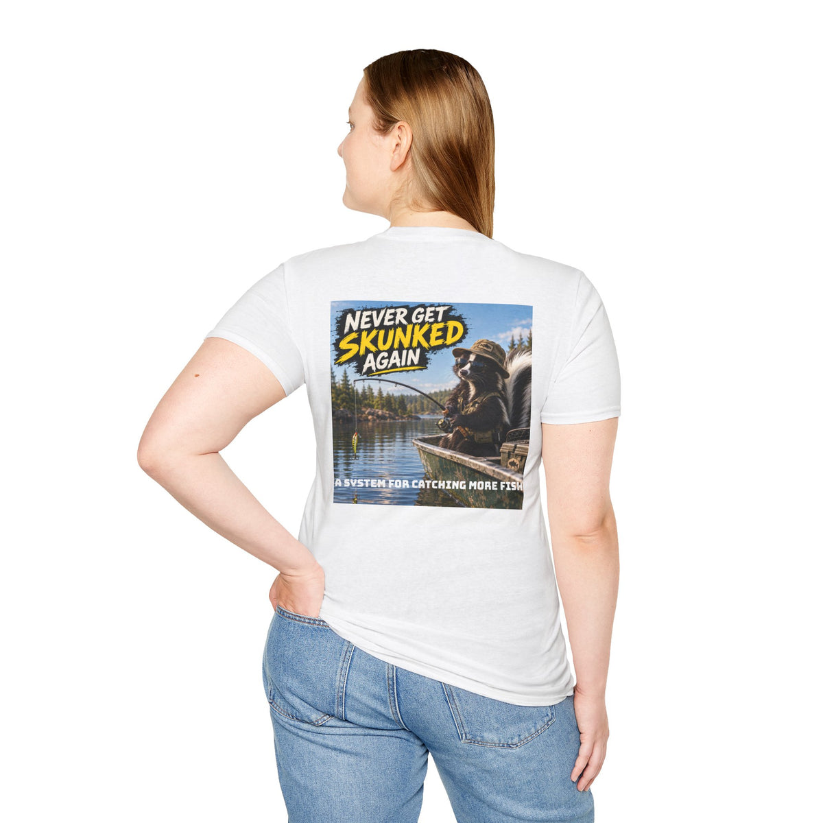 T-Shirt Never Get Skunked Again, Catch More Fish Fishing Graphic Tee