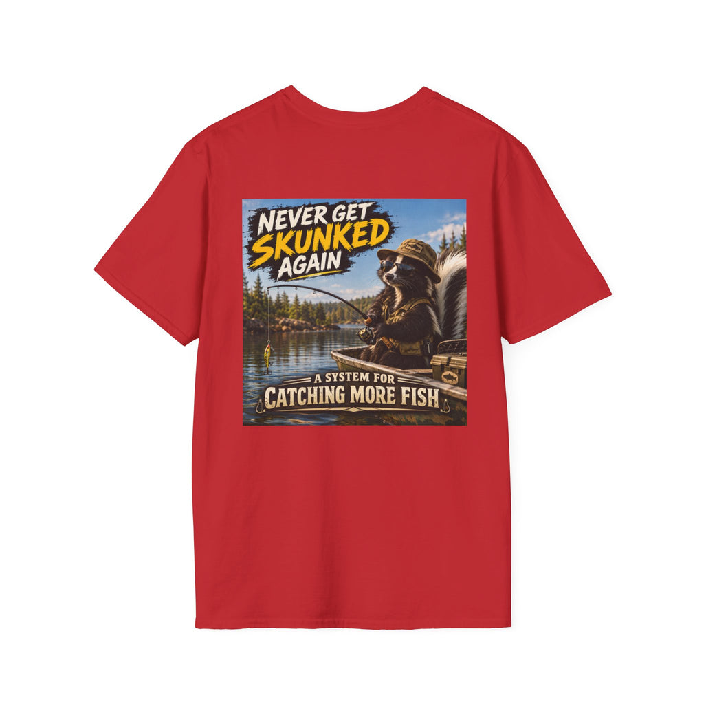 T-Shirt Never Get Skunked Again, Catch More Fish Fishing Graphic Tee