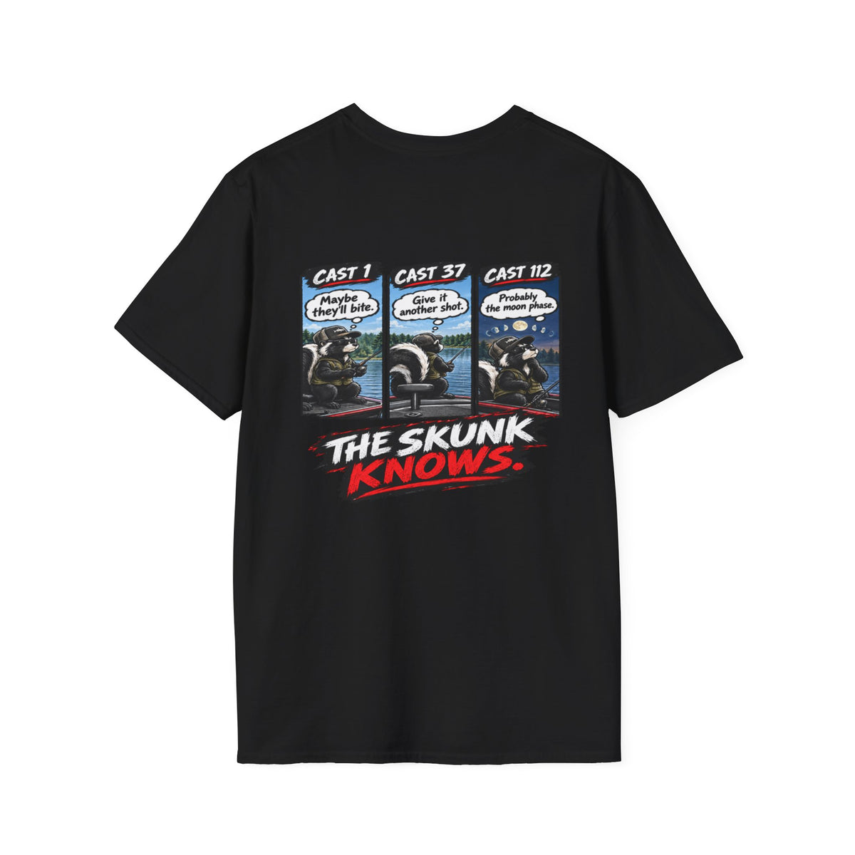 T-Shirt I Should've Changed Lures, The Skunk Knows Fishing Graphic Tee