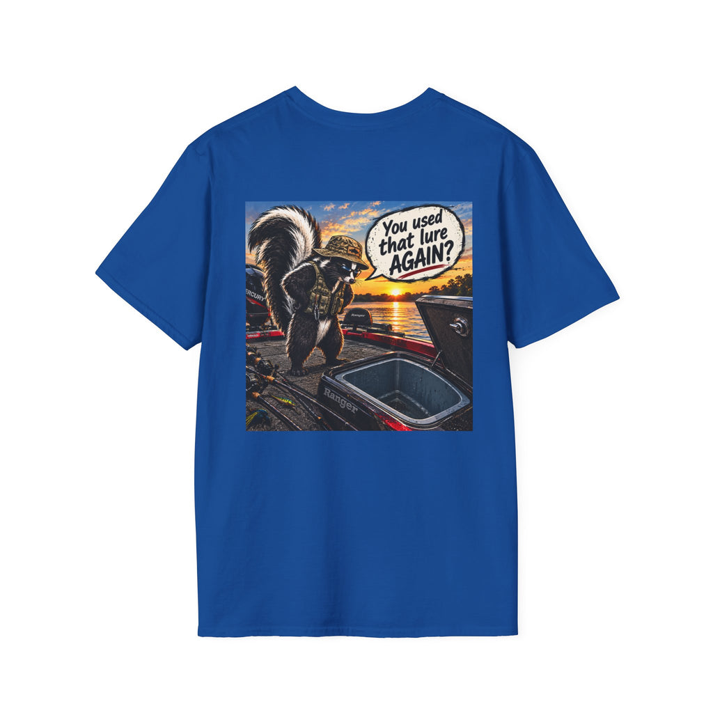 T-Shirt The Skunk, You Used That Lure Again Fishing Graphic Tee