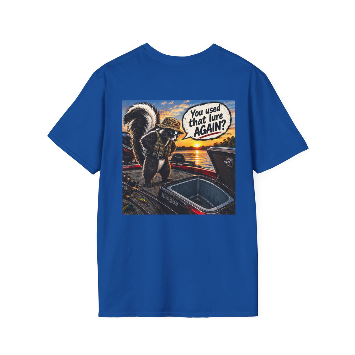 T-Shirt The Skunk, You Used That Lure Again Fishing Graphic Tee