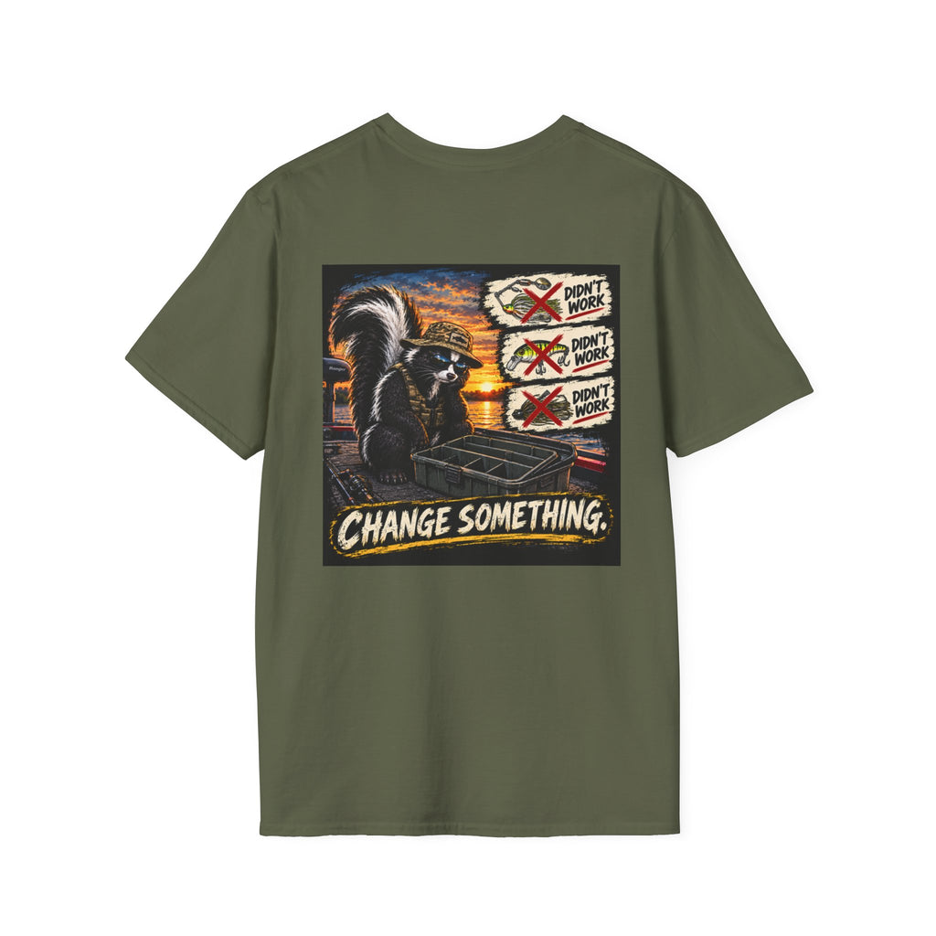 T-Shirt Change Something, Skunk Happens Fishing Graphic Tee