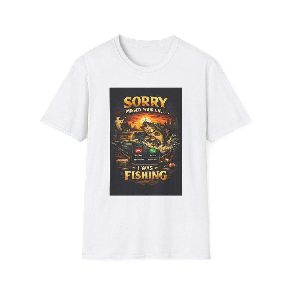 T-Shirt "Sorry I Missed Your Call"