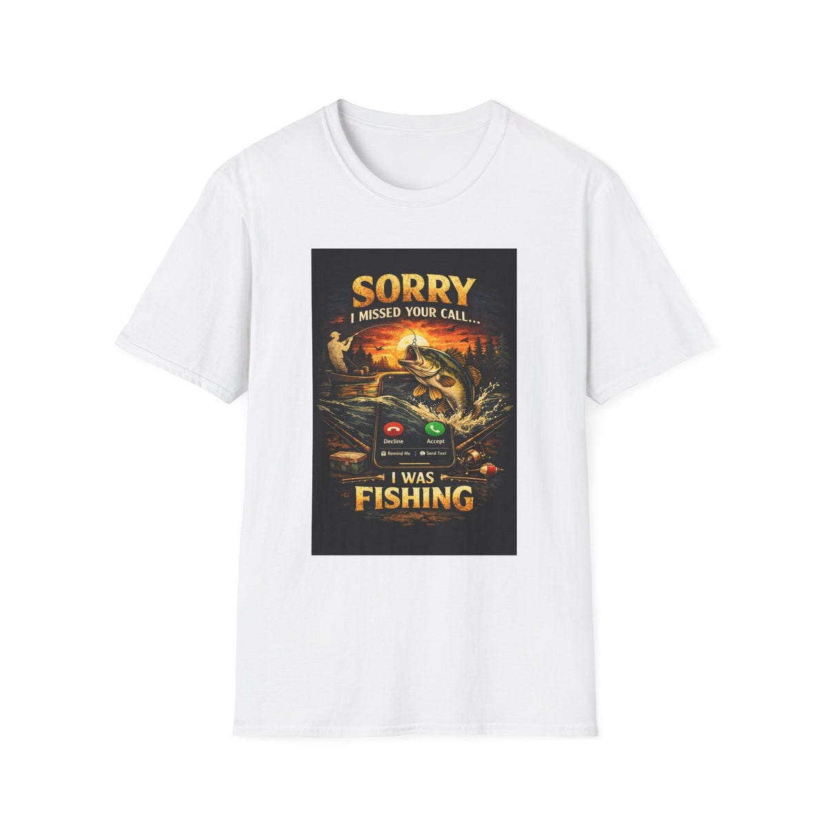 T-Shirt "Sorry I Missed Your Call"