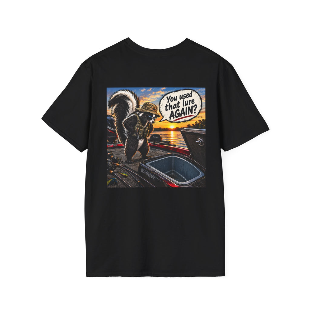 T-Shirt The Skunk, You Used That Lure Again Fishing Graphic Tee