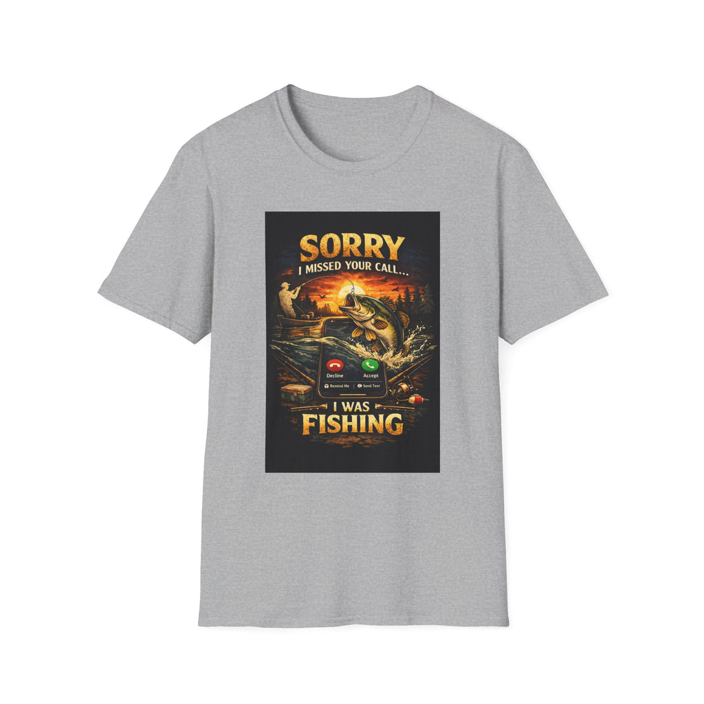 T-Shirt "Sorry I Missed Your Call"