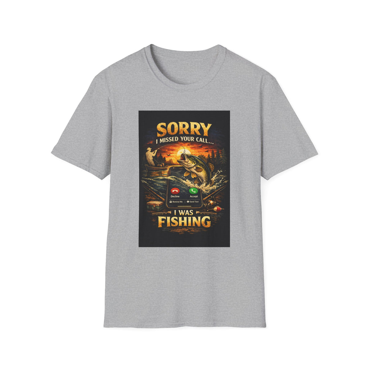 T-Shirt "Sorry I Missed Your Call"