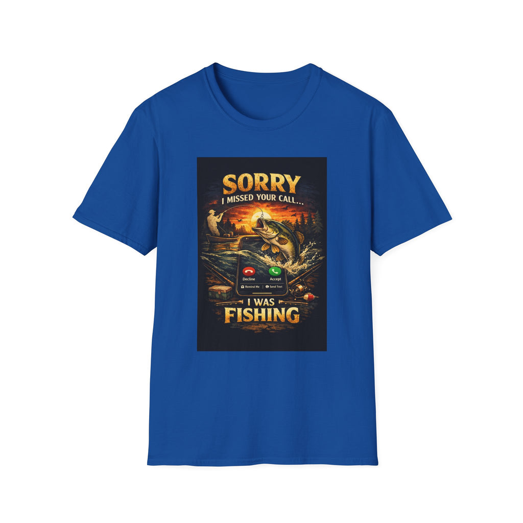 T-Shirt "Sorry I Missed Your Call"