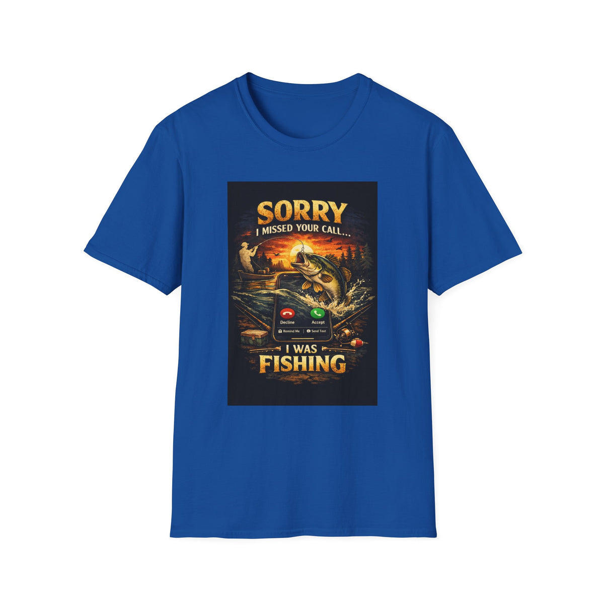T-Shirt "Sorry I Missed Your Call"