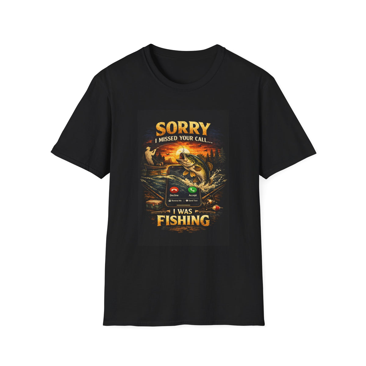 T-Shirt "Sorry I Missed Your Call"
