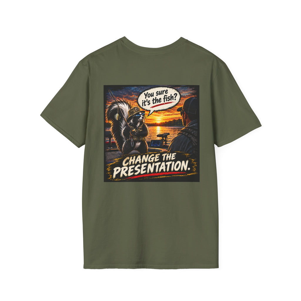 T‑Shirt Don't Blame The Fish, Change The Presentation Fishing Graphic Tee