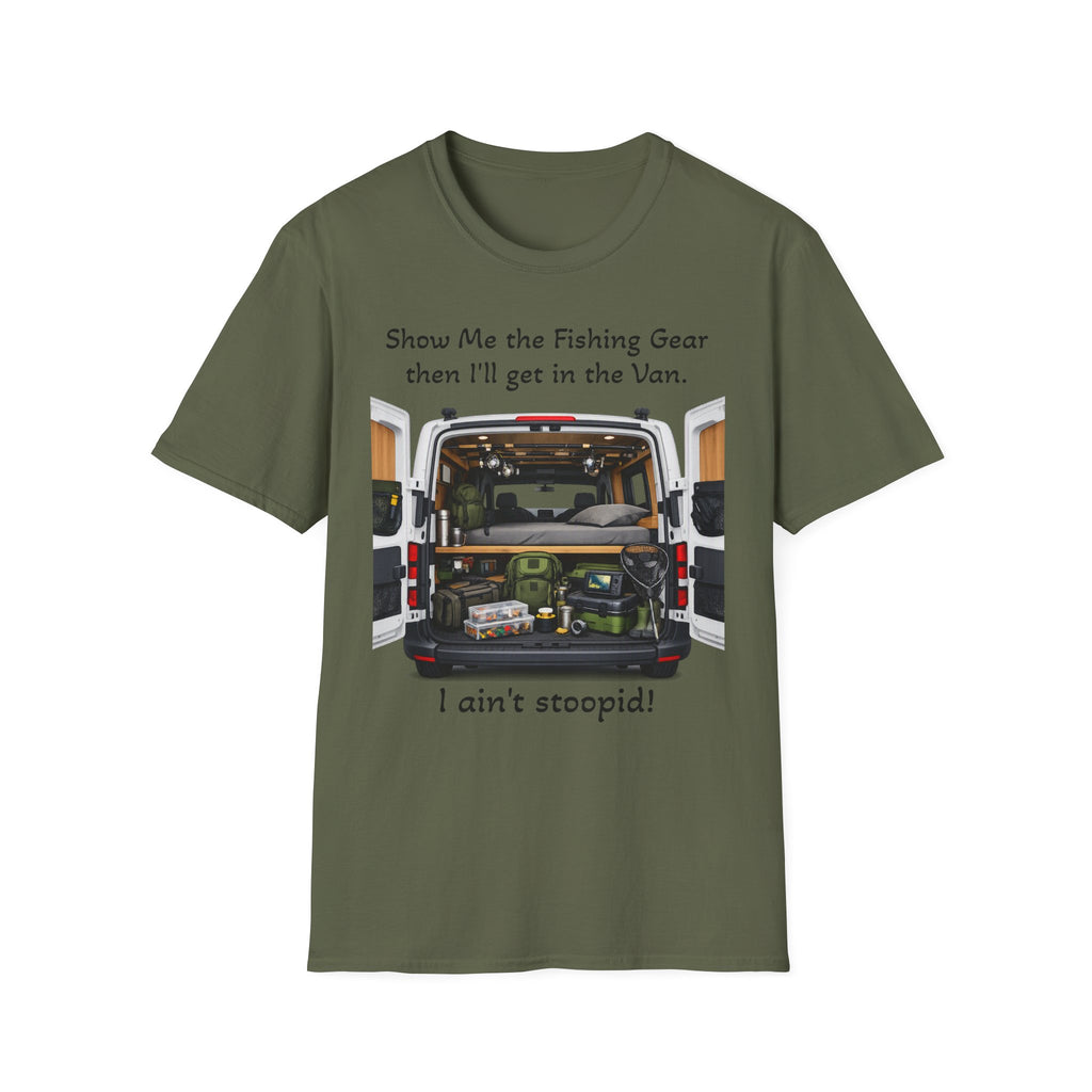 T‑Shirt — “I ain't stoopid!”