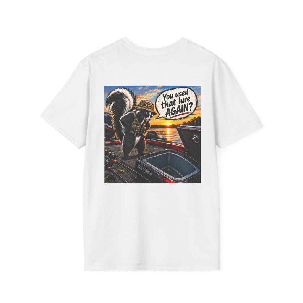 T-Shirt The Skunk, You Used That Lure Again Fishing Graphic Tee