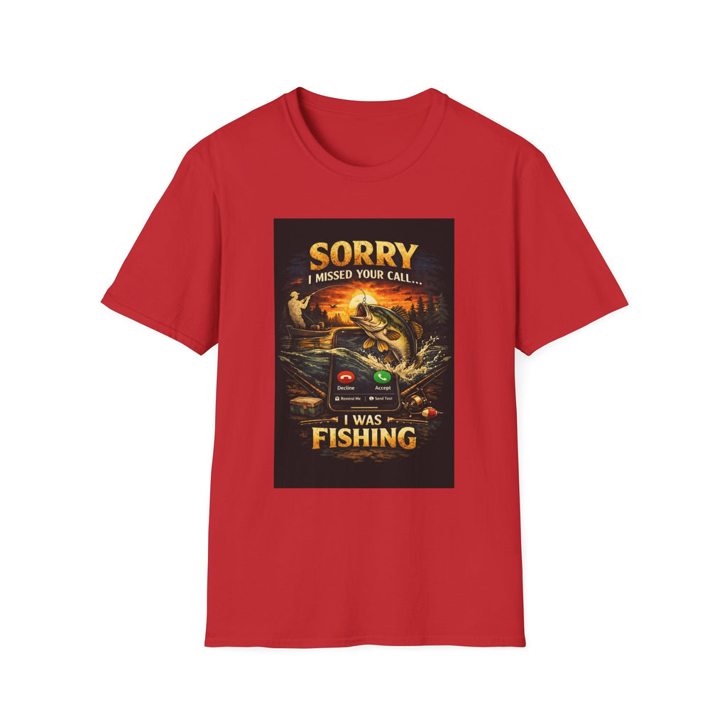 T-Shirt "Sorry I Missed Your Call"