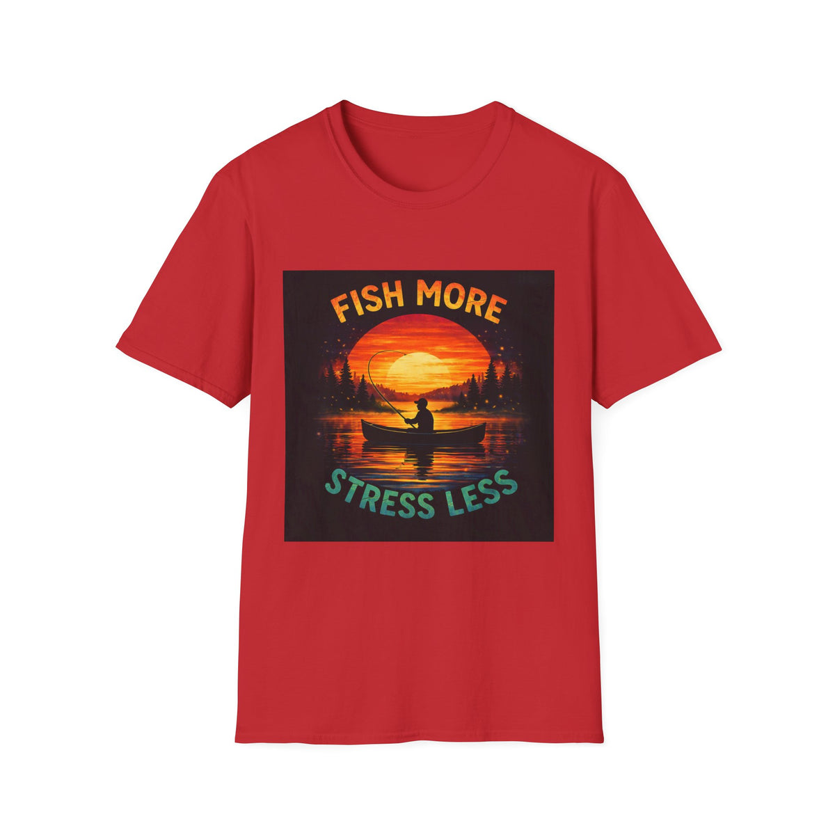 T-Shirt "Fish More Stress Less"