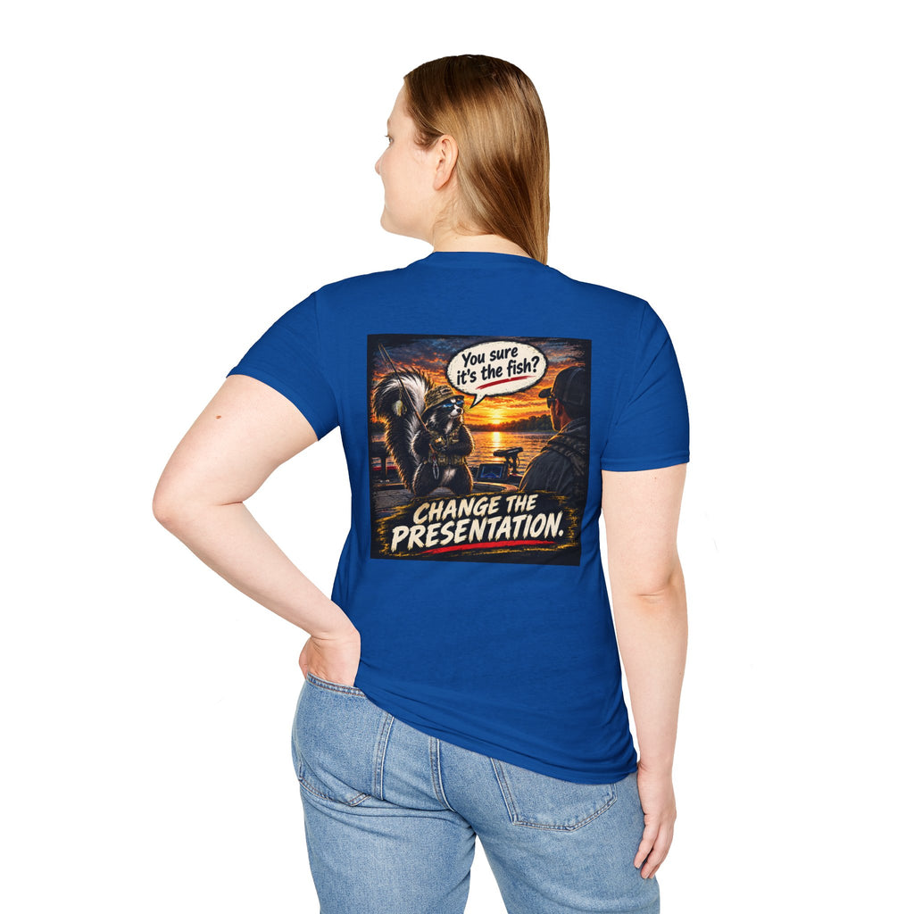 T‑Shirt Don't Blame The Fish, Change The Presentation Fishing Graphic Tee