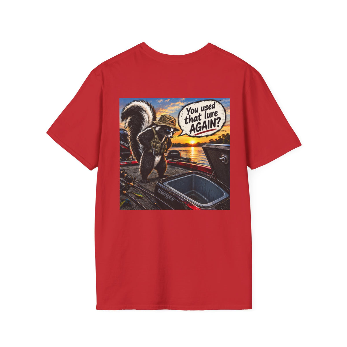 T-Shirt The Skunk, You Used That Lure Again Fishing Graphic Tee