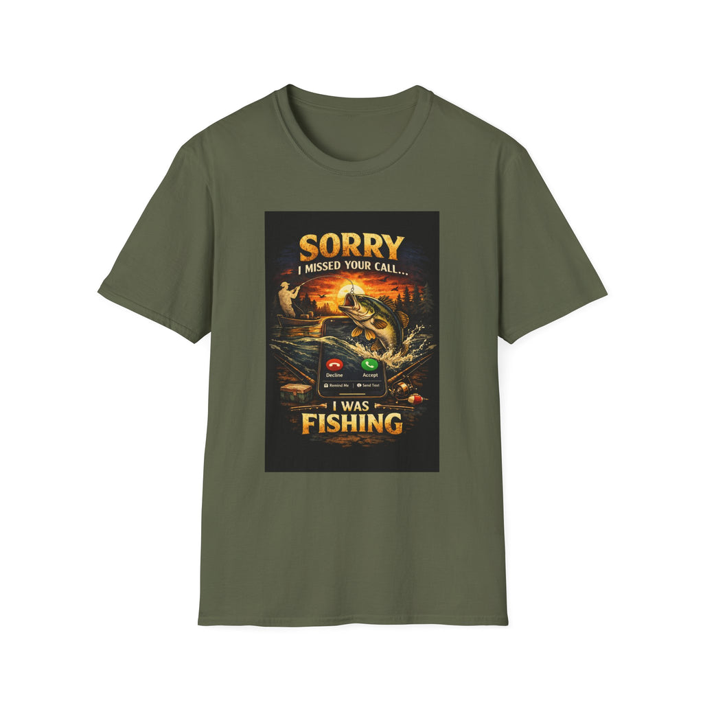 T-Shirt "Sorry I Missed Your Call"