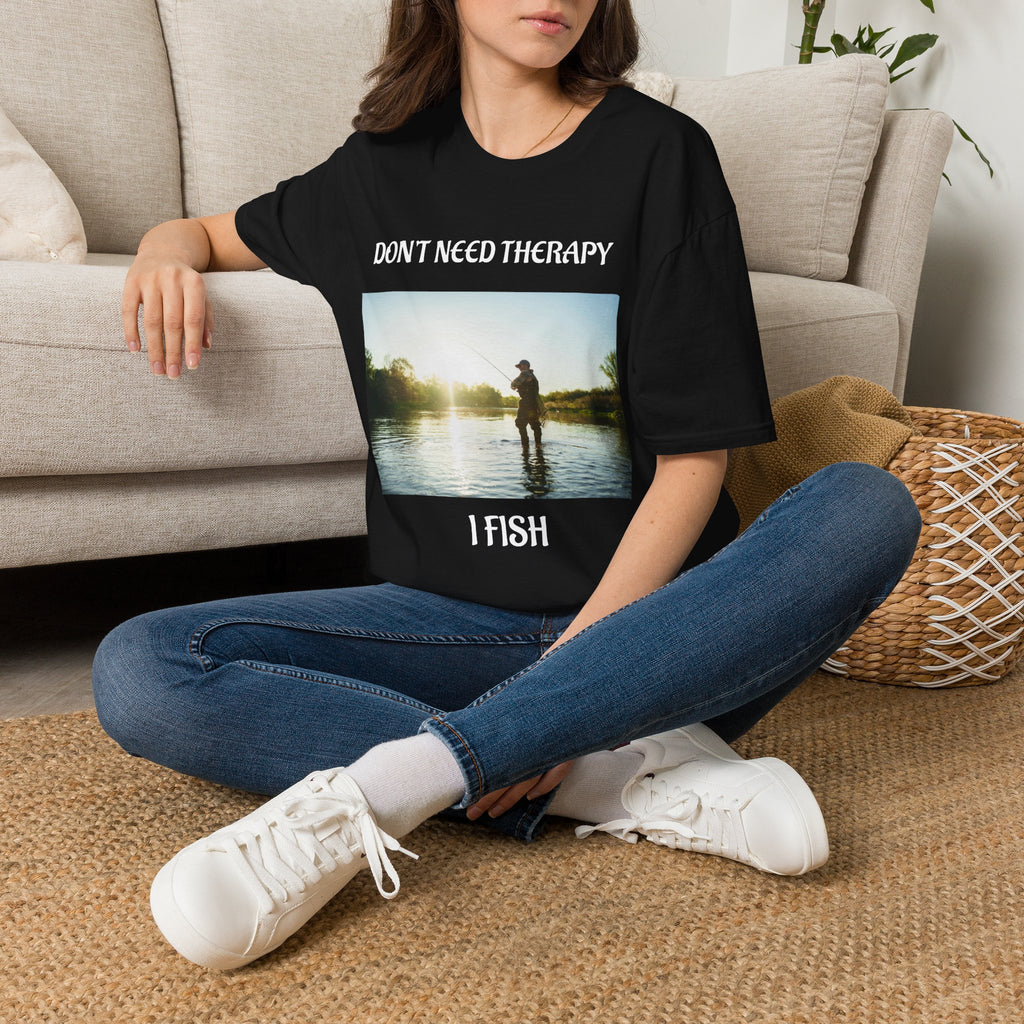 T-Shirt “Don't Need Therapy, I Fish”