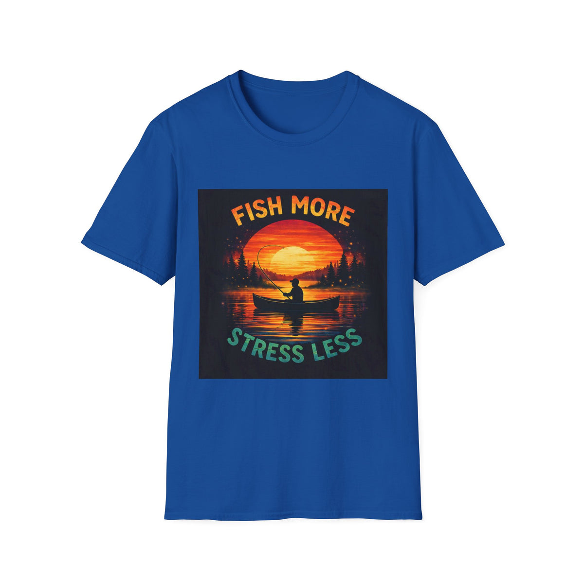 T-Shirt "Fish More Stress Less"